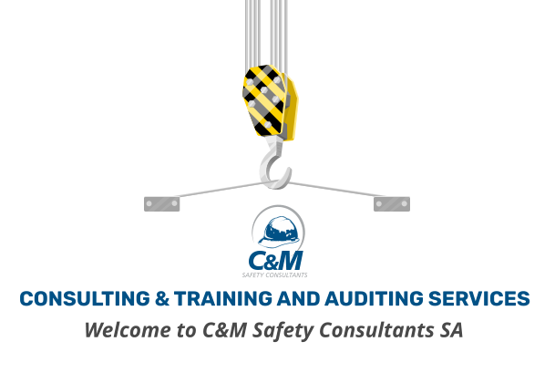 CONSULTING & TRAINING AND AUDITING SERVICES Welcome to C&M Safety Consultants SA
